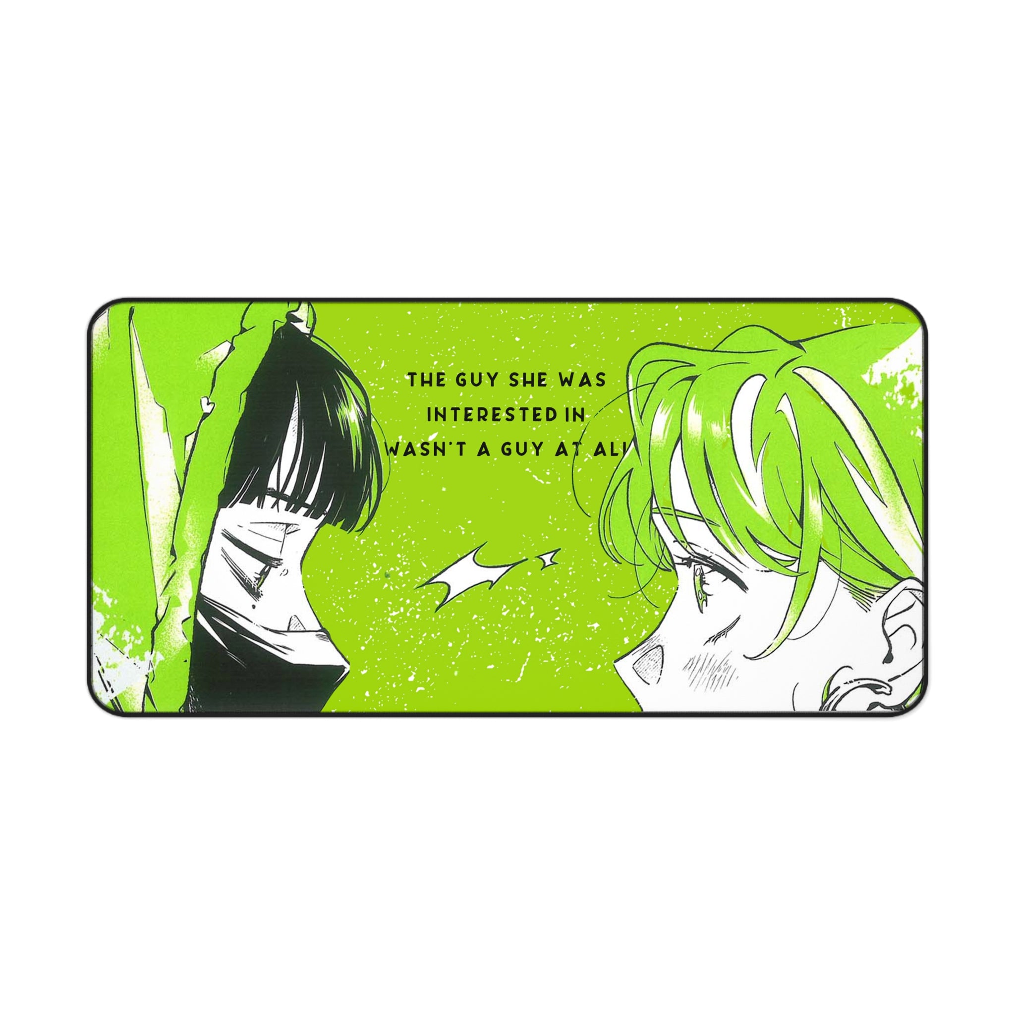 Green Yuri Desk Mat Aesthetic, Mouse Pad, Matching Desk Accessories - The Guy She Was Interested In Wasn't A Guy